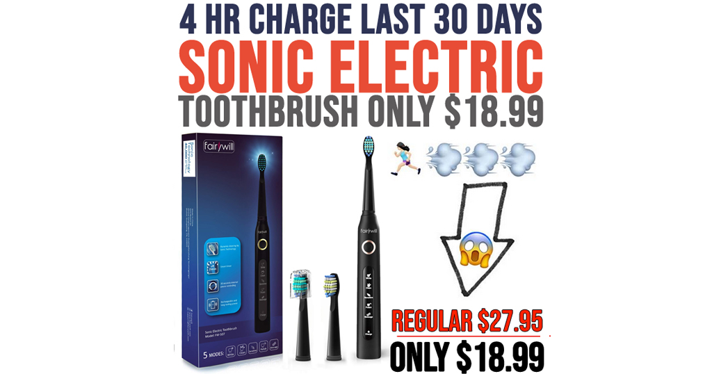 Fairywill Sonic Electric Toothbrush Just $18.99 on Amazon (Regularly $28)
