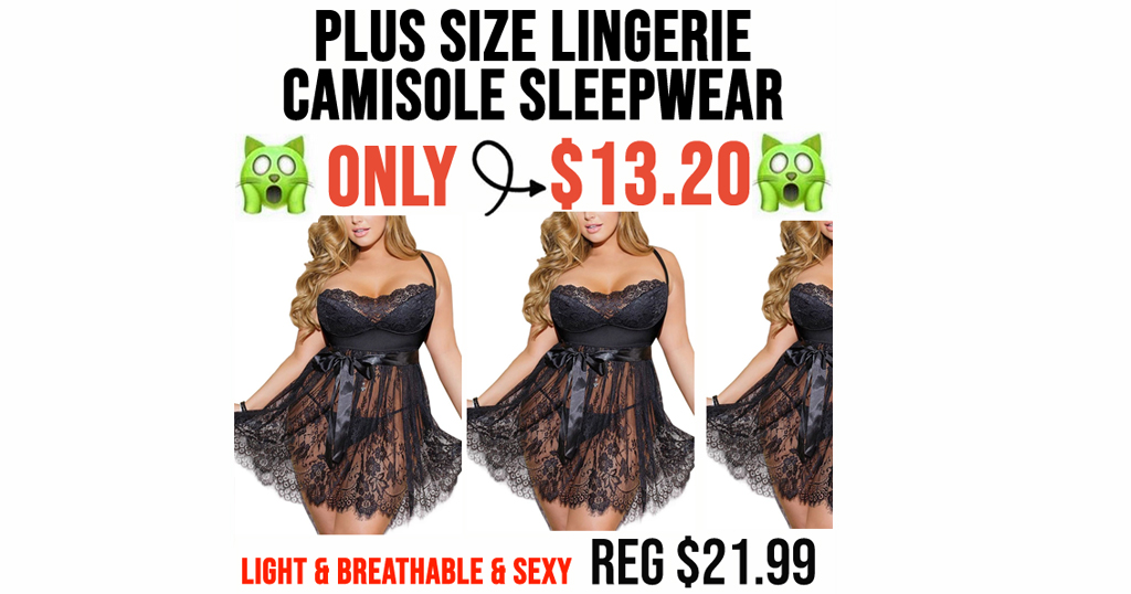 Plus Size Lingerie Camisole Sleepwear Only $13.20 Shipped (Regularly $21.99)